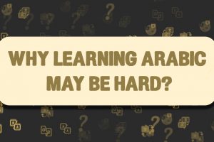 why_learning_arabic_may_be_hard