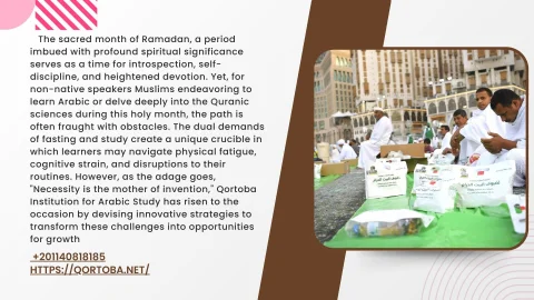 Overcome Challenges Of Learning Arabic & Qur'an In Ramadan with Qortoba Institution (2)