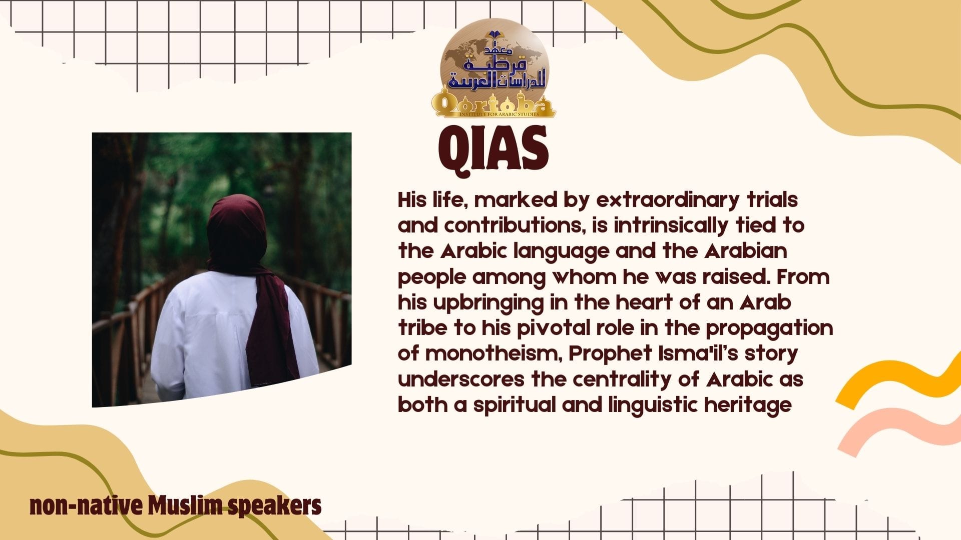 Prophet Isma'il (AS): Enhance The Legacy of Faith, Sacrifice& Arabic With QIAS 8