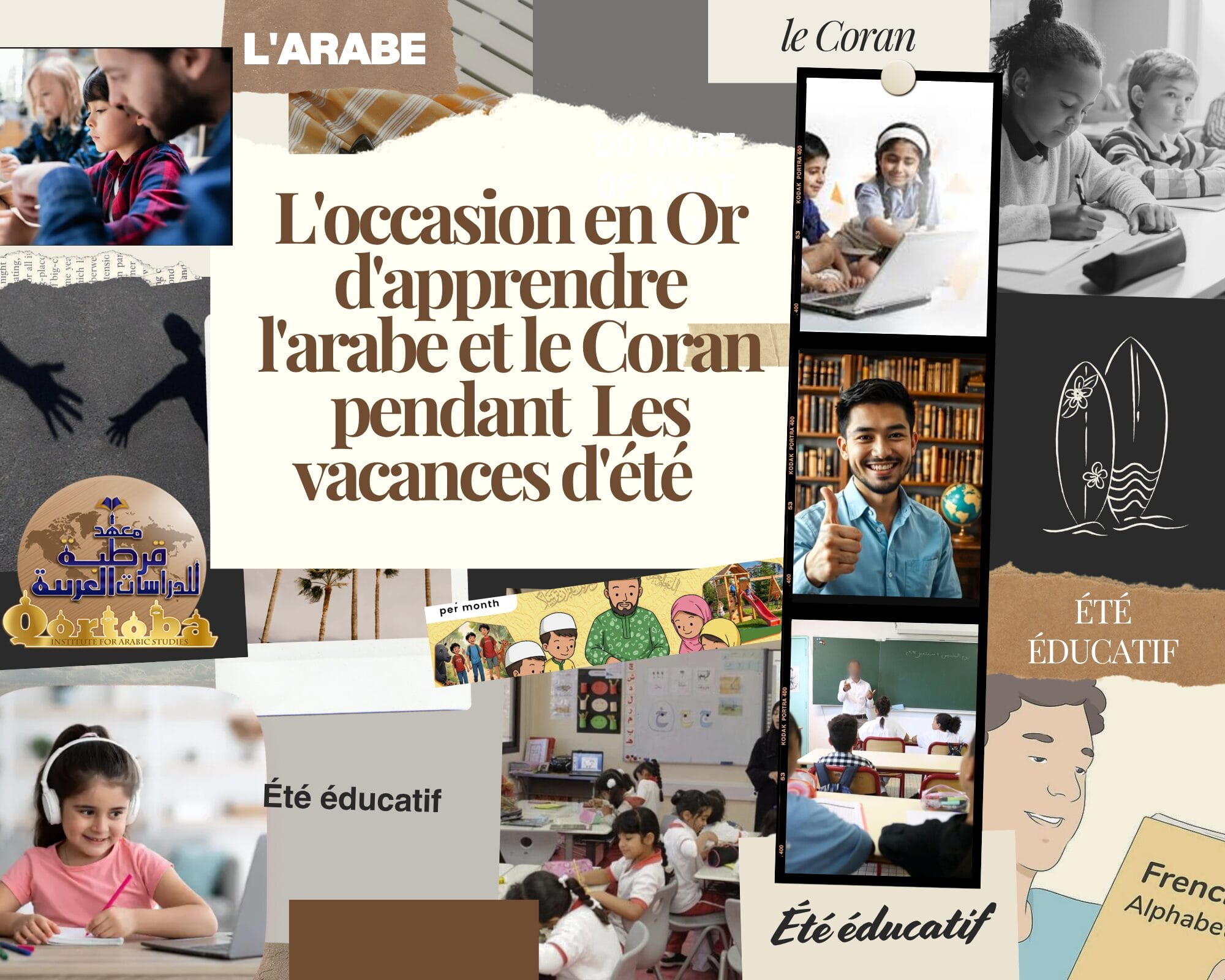 L'occasion en Or d'apprendre l'arabe et le Coran pendant Les vacances d'été 1