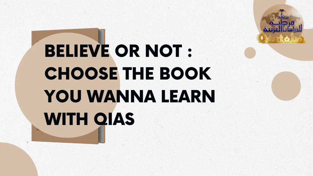 Choose Your Arabic Study Book at Qortoba Institute