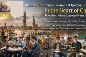Harness QIAS Immersive Arabic & Qur’anic Studies in the Heart of Cairo